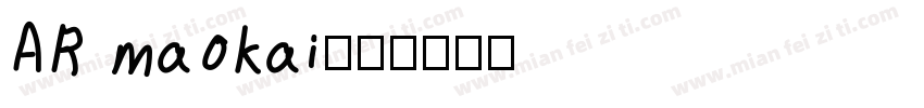 AR maokai字体转换